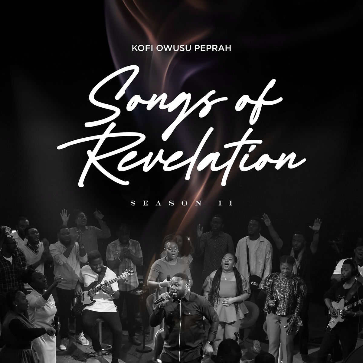 Songs of Revelation (Season 2) by "Kofi Owusu Peprah"